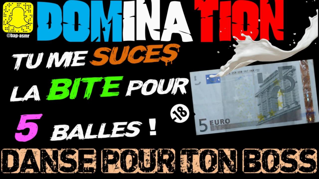 Je te Donne 5 € pour T’HUMILIER