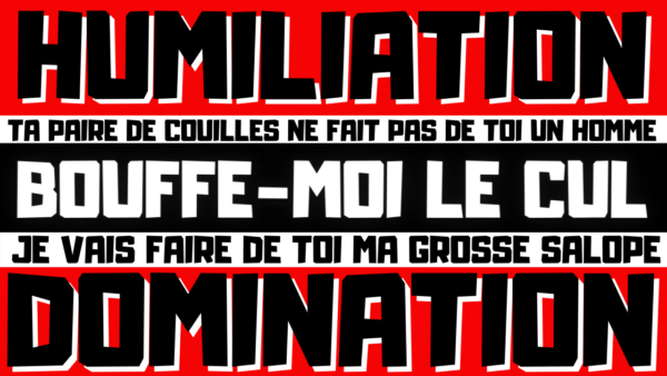 Tu vas manger un cul et te faire Humilier ! (Audio de 10 min 45)