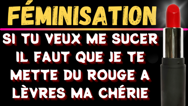 Tu vas devenir une vraie femme dévouée pour son mari. (Audio de 11 min 05)
