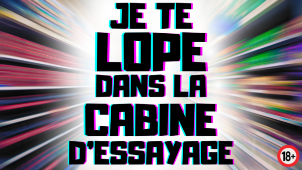 Tu vas te faire défoncer sexuellement par un vendeur de Boxer. (audio de 13 min 16)
