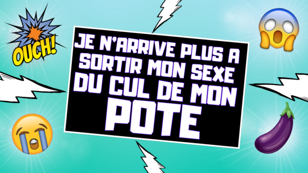Tu vas tellement serrer les fesses que ton pote ne pourras pas ressortir sa bite (audio de 14 min12)