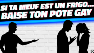 Tu vas pouvoir soulager ton pote hétéro parce que sa meuf ne le satisfait pas (audio de 19 min 04)