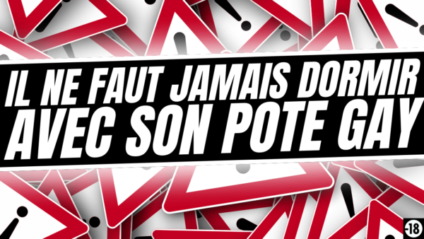 Tu vas te branler a coté de ton pote et tout va partir en couilles (audio de 21min31)