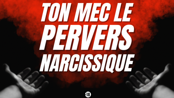 Tu devrais quitter ce mec toxique qui s'en prend à ton cul (audio de 14min07)