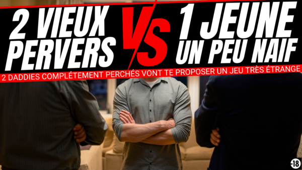 Tu vas jouer à un jeu sexuel très bizarre avec 2 daddies très dominant (14min42)