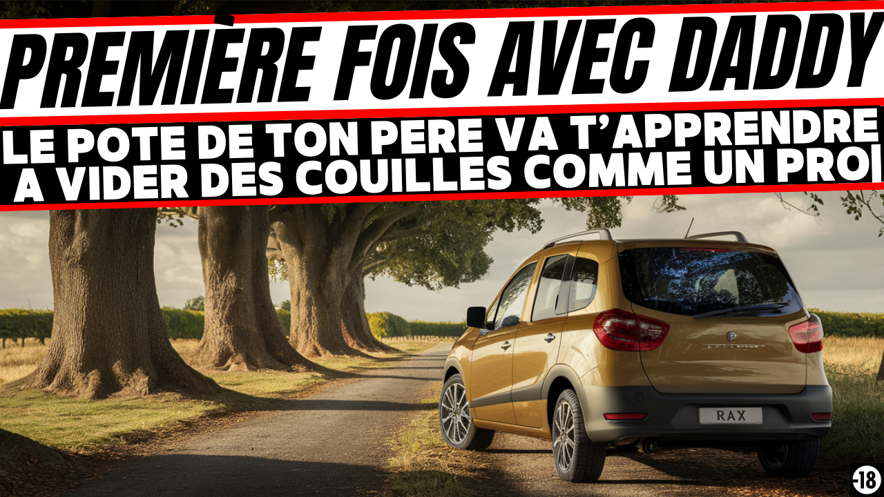 Le pote de ton père va te surprendre avec ton mec et il va profiter de la situation
