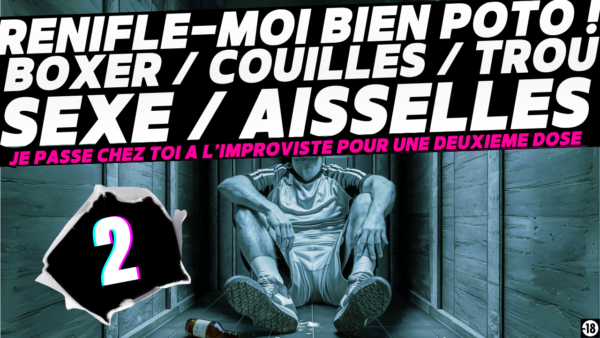 Tu vas encore exploiter le corps de ton pote hétéro (14min)