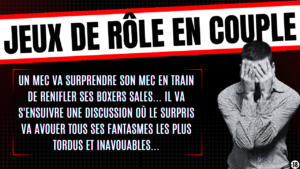Tu vas faire un jeu de rôle très hot avec ton mec (15min29)
