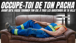 Tu vas être au service de ton pacha tout-puissant (10min51)