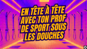 Tu vas profiter de l'énorme bite de ton prof de sport