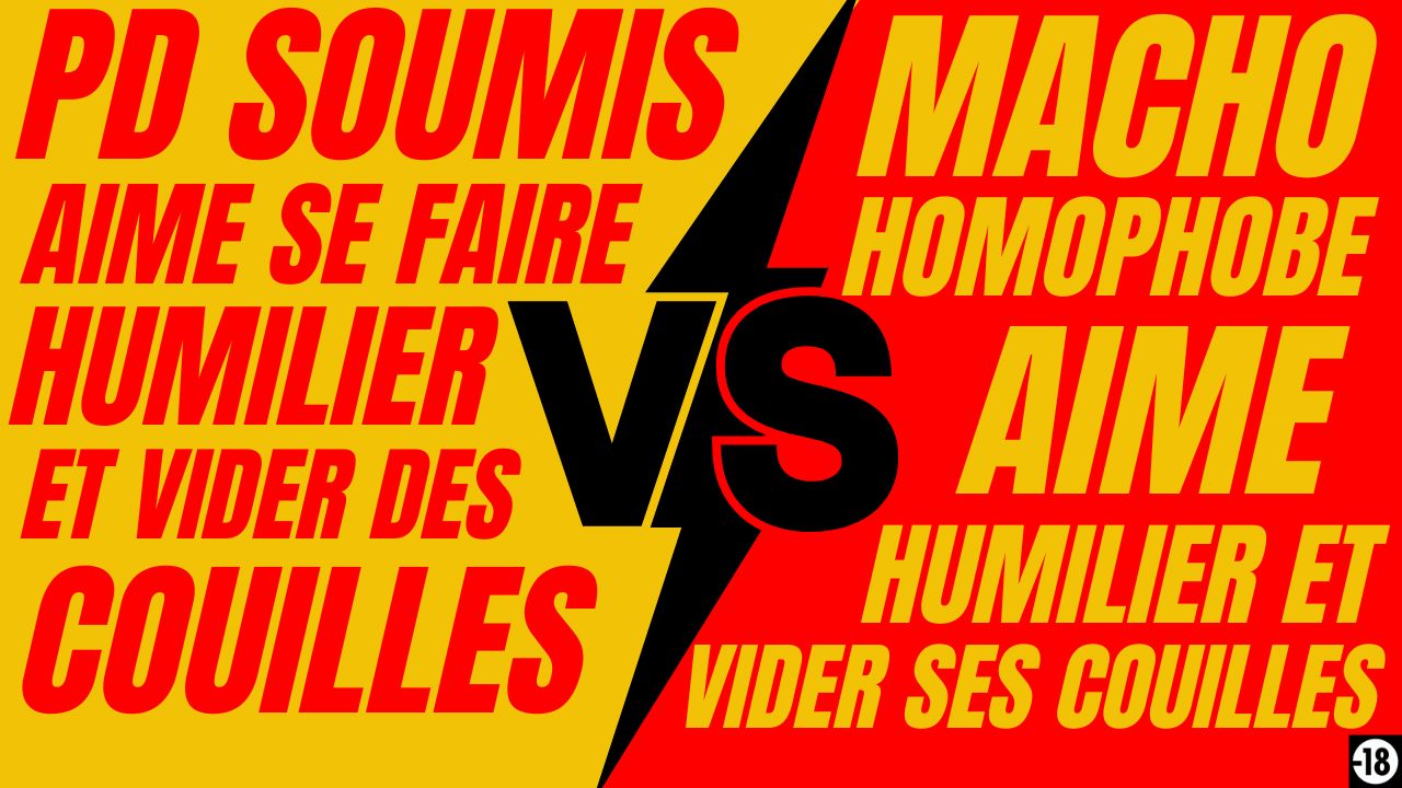 Un macho va te baiser comme un sous-homme