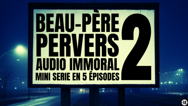 PUTAIN DE BEAU PÈRE PERVERS ! (5 épisodes) (82min) – Image 2