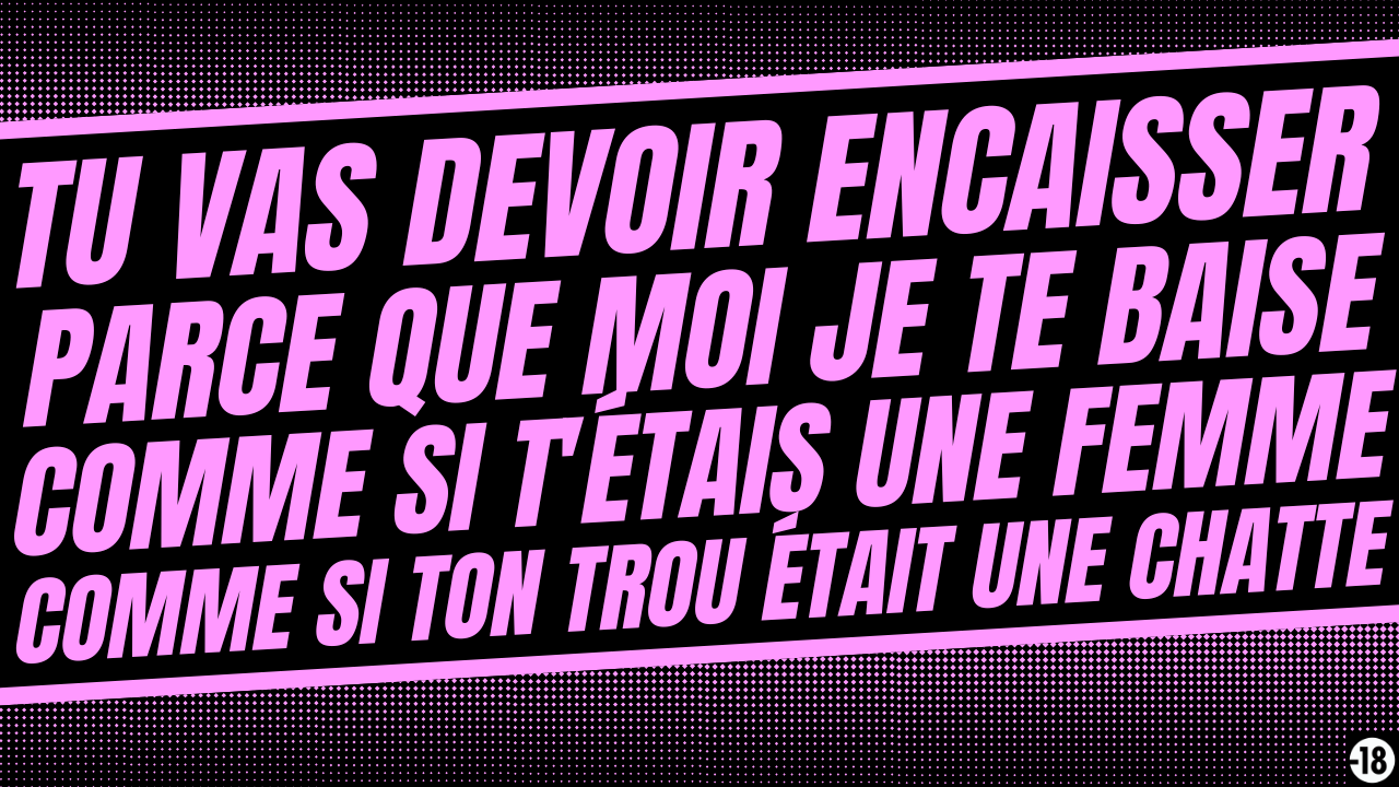 Tu vas te féminiser pour devenir le vide couille d’un macho hétéro
