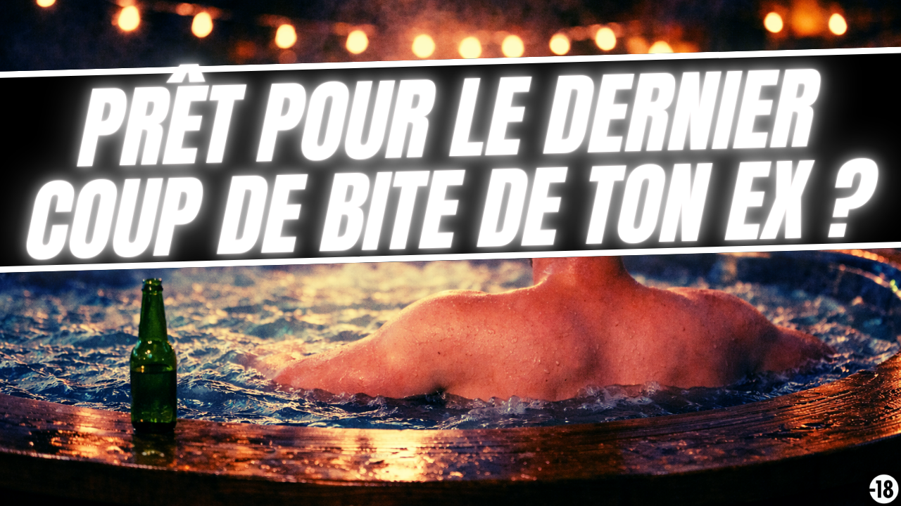 As-tu vraiment bien fait de te séparer de ce mec qui te baisait incroyablement bien ?