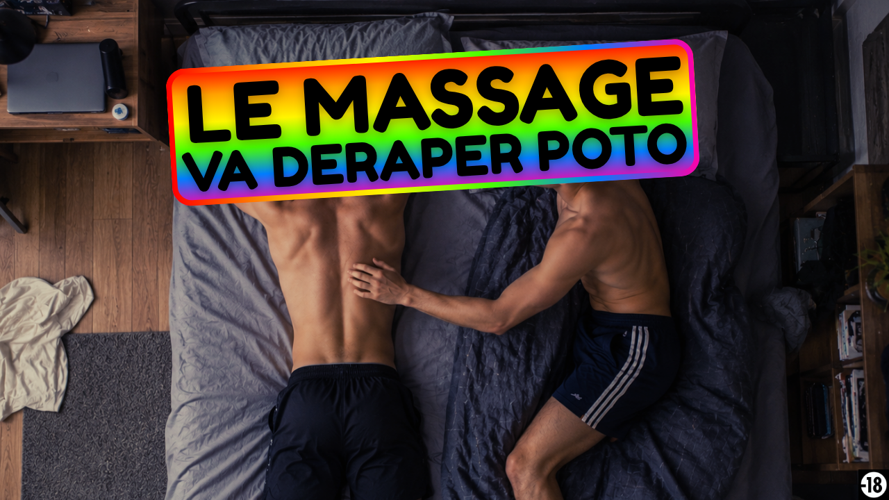 Mon pote prend la confiance en me faisant des gratouilles dans le dos… Il va avoir envie de me…