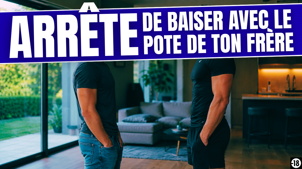Je crois que je suis complètement accro au petit cul du frère de mon meilleur pote